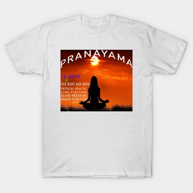 pranayama T-Shirt by paulashish